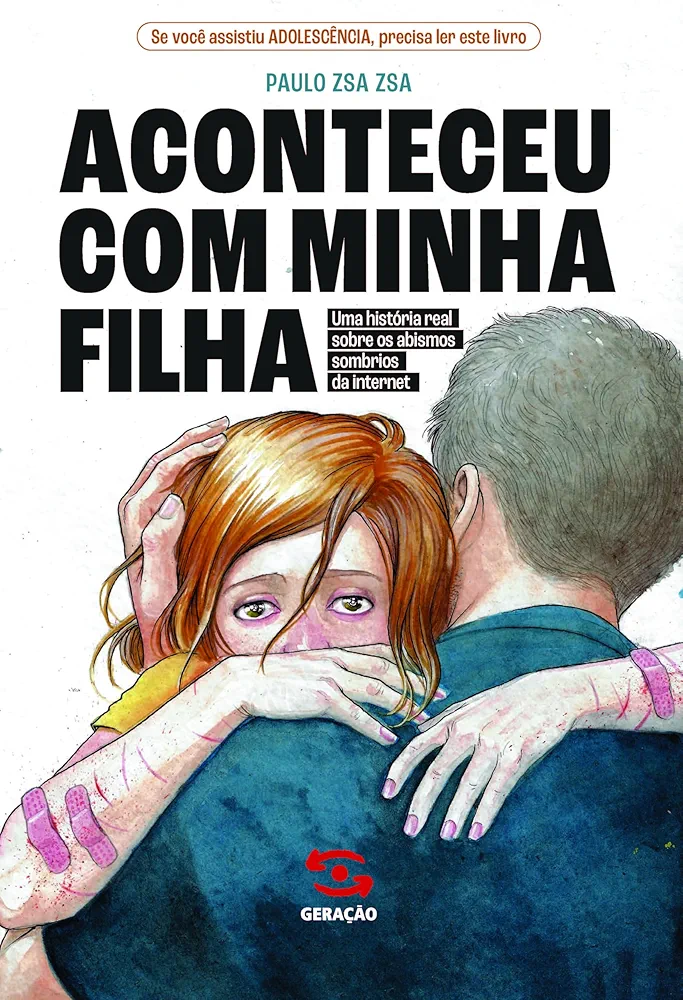 Capa do livro Aconteceu com Minha Filha, de Paulo Zsa Zsa